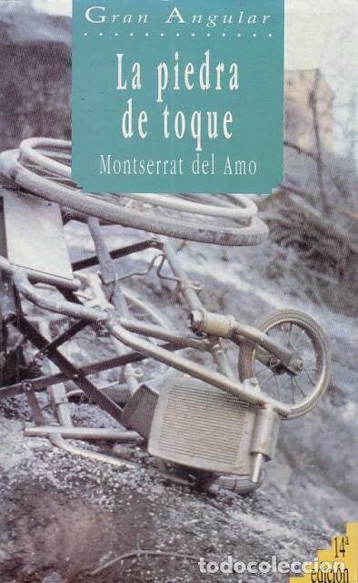 Libros: LA PIEDRA DE TOQUE - DEL AMO, MONTSERRAT - Foto 1