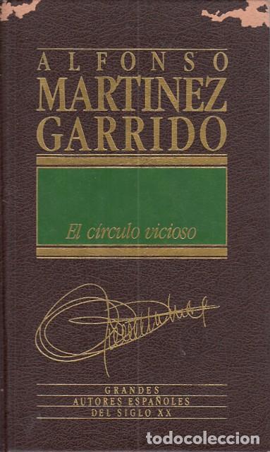 Libros: EL C&Iacute;RCULO VICIOSO - MART&Iacute;NEZ GARRIDO, ALFONSO - Foto 1