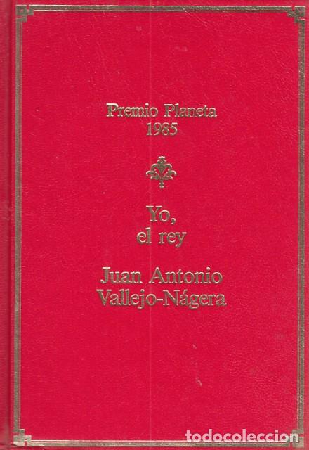 Libros: YO, EL REY - VALLEJO N&Aacute;JERA, JUAN ANTONIO - Foto 1