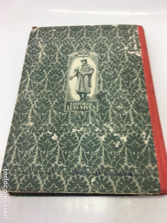 Libros: GEOGRAFIA E HISTORIA SEGUNDO CURSO, EDITORIAL LUIS VIVES, 1948 CONTIENE EL PROGRAMA ORIGINAL - Foto 13