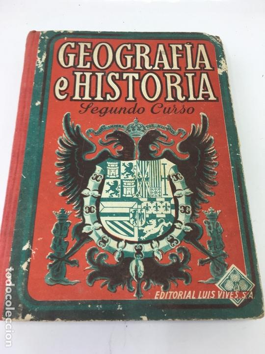 Libros: GEOGRAFIA E HISTORIA SEGUNDO CURSO, EDITORIAL LUIS VIVES, 1948 CONTIENE EL PROGRAMA ORIGINAL - Foto 1