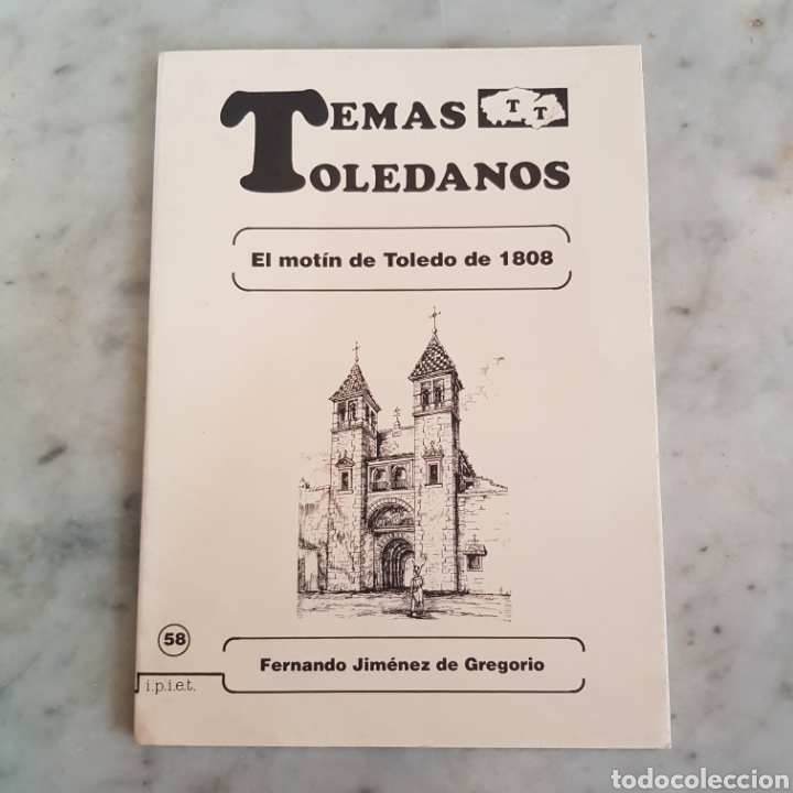 Libros: TEMAS TOLEDANOS - EL MOTIN DE TOLEDO 1808 - Foto 1