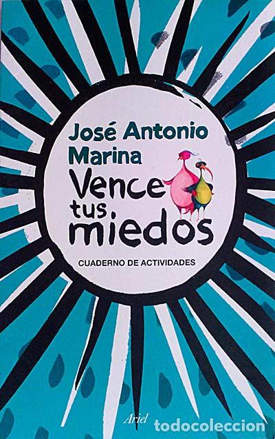 Libros: Vence tus miedos - Jos&eacute; Antonio Marina - Foto 1