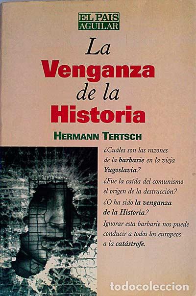 Libros: La venganza de la Historia - Hermann Tertsch - Foto 1