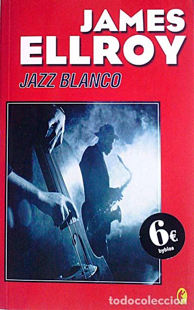 Libros: Jazz blanco - James Ellroy - Foto 1