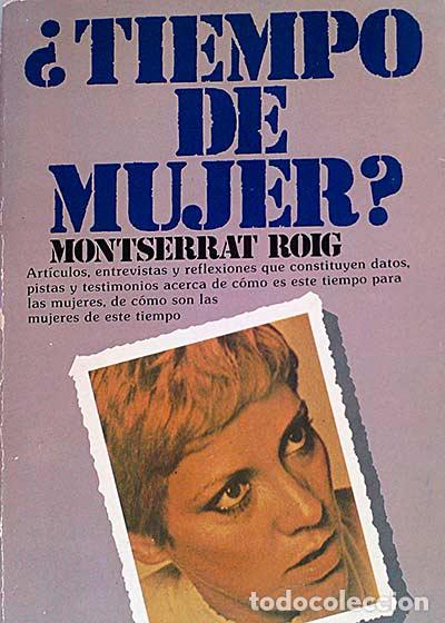 Libros: &iquest;Tiempo de mujer? - Montserrat Roig - Foto 1
