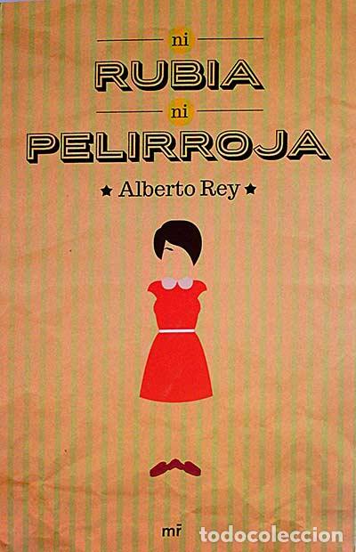 Libros: Ni rubia ni pelirroja - Rey, Alberto - Foto 1