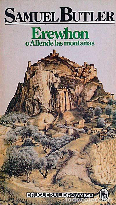 Libros: Erewhon o Allende las monta&ntilde;as - SAMUEL BUTLER - Foto 1
