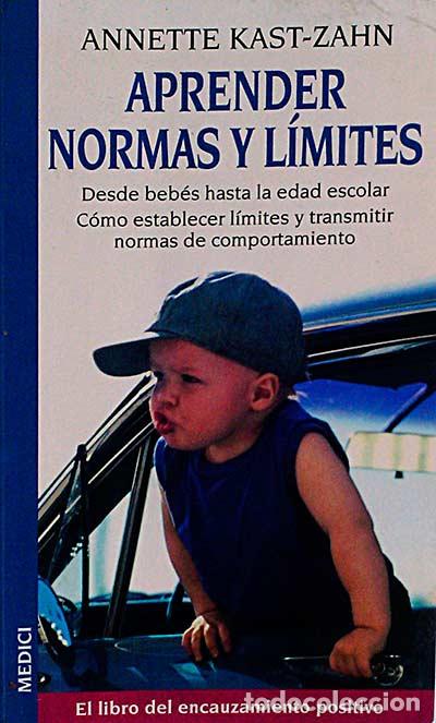 Libros: Aprender normas y l&iacute;mites - Annette Kast-Zahn - Foto 1