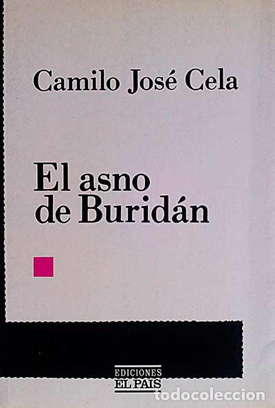 Libros: El asno de Burid&aacute;n - Camilo Jos&eacute; Cela - Foto 1