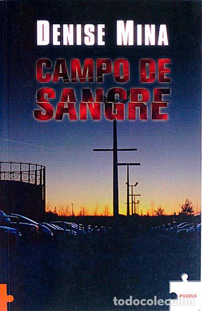 Libros: Campo de sangre - DENISE MINA - Foto 1