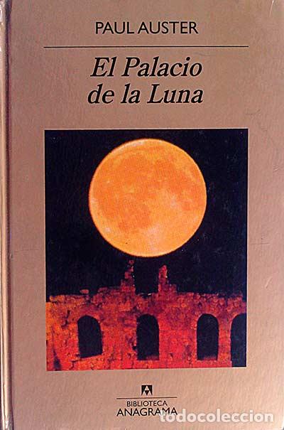 Libros: El Palacio de la Luna - Auster, Paul - Foto 1