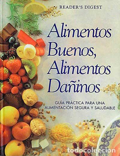 Libros: Alimentos buenos, alimentos da&ntilde;inos - vvaa - Foto 1
