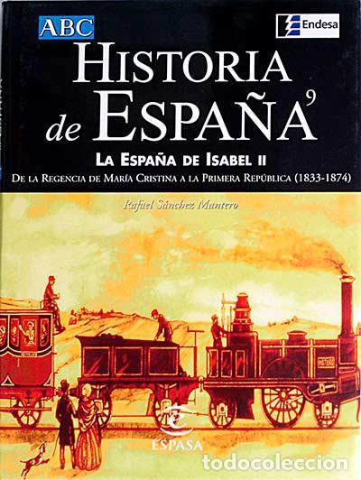 Libros: Historia de Espa&ntilde;a. la Espa&ntilde;a de Isabel II - Varios - Foto 1