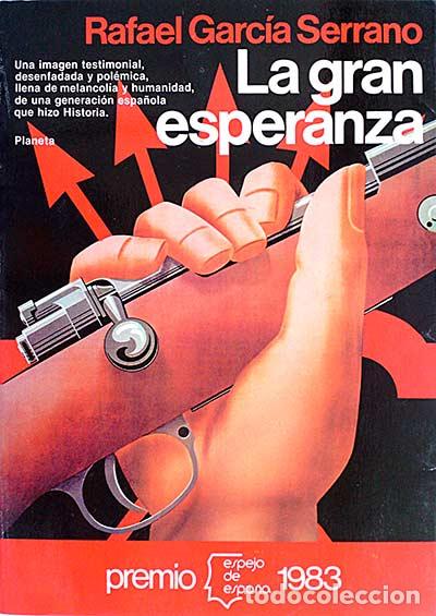 Libros: La gran esperanza - Garc&iacute;a Serrano, Rafael - Foto 1