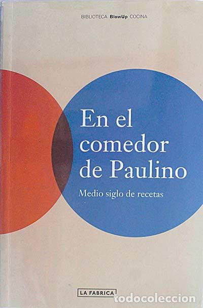 Libros: En el comedor de Paulino - Varios - Foto 1
