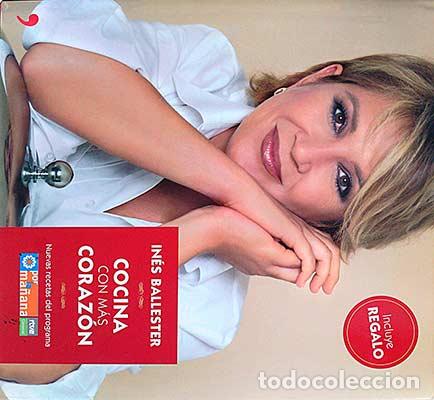 Libros: Cocina con m&aacute;s coraz&oacute;n - In&eacute;s Ballester - Foto 1