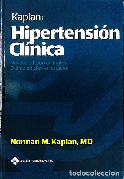 Libros: Hipertensi&oacute;n cl&iacute;nica - Norman M. Kaplan - Foto 1
