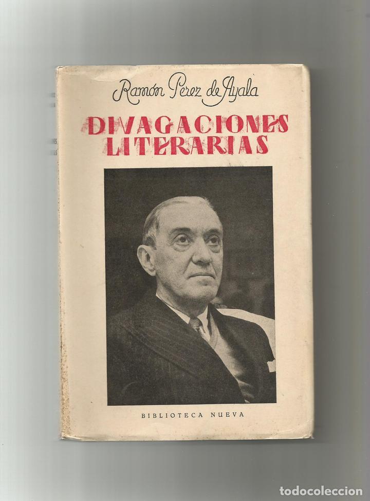 Libros: Divagaciones literarias. - P&Eacute;REZ DE AYALA, R.: - Foto 1