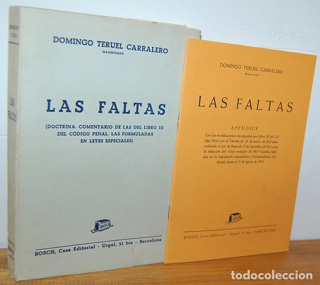 books: LAS FALTAS (Doctrina. Comentario de las del libro III del C&oacute;digo Penal. Las formuladas en leyes espe