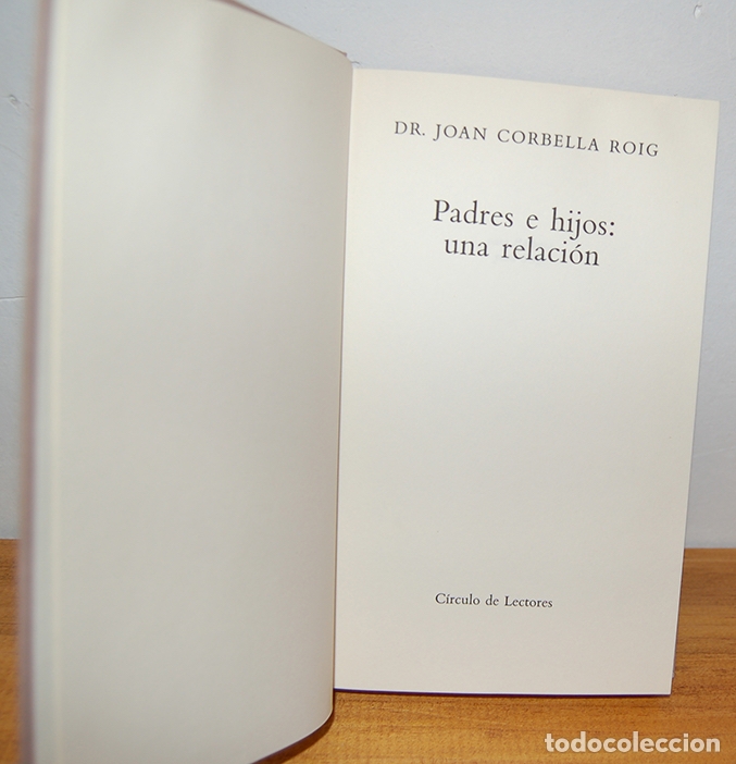 Libros: PADRES E HIJOS: UNA RELACI&Oacute;N - JOAN CORBELLA ROIG - Foto 2