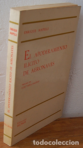 Libros: EL APODERAMIENTO IL&Iacute;CITO DE AERONAVES - ENRIQUE MAPELLI - Foto 1