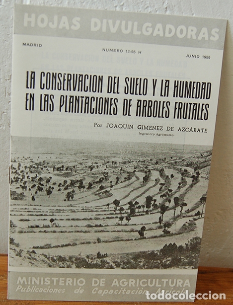 Livros em segunda m&atilde;o: Hojas Divulgadoras. LA CONSERVACI&Oacute;N DEL SUELO Y LA HUMEDAD EN LAS PLANTACIONES DE &Aacute;RBOLES FRUTALES -