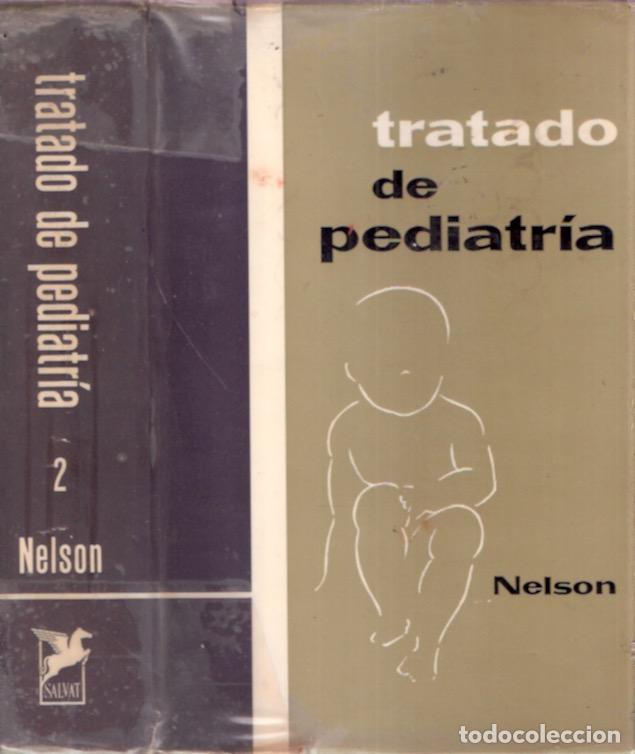 Libros: Tratado de Pediatr&iacute;a. 2 tomos - Nelson, Waldo E. - Foto 1