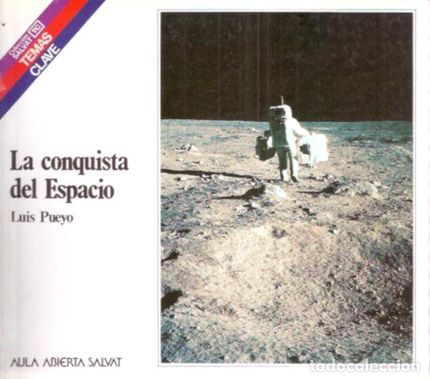 Libros: La conquista del espacio - Pueyo, Luis - Foto 1