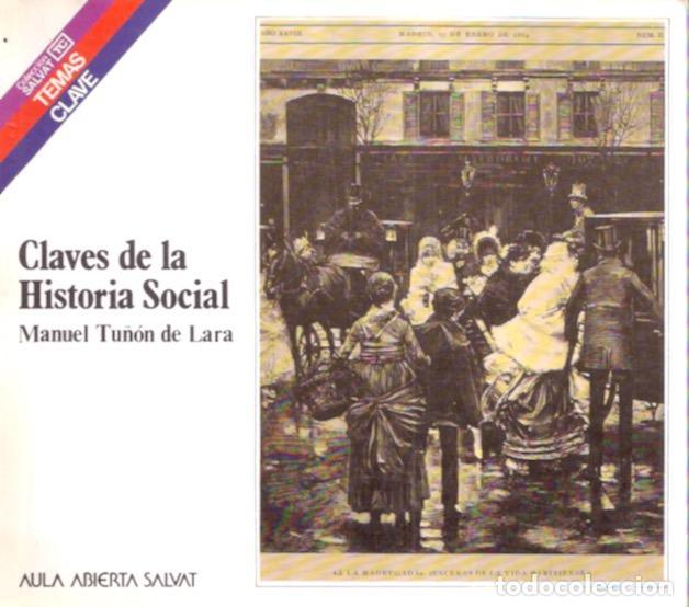 Libros: Claves de la Historia Social - Tu&ntilde;&oacute;n de Lara, Manuel - Foto 1