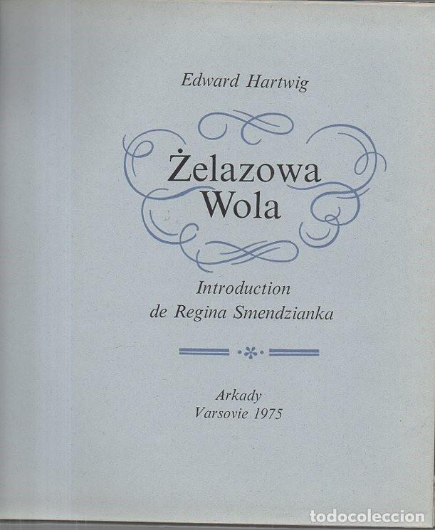 Libros: ZELAZOWA WOLA. - HARTWIG, Edward. - Foto 1