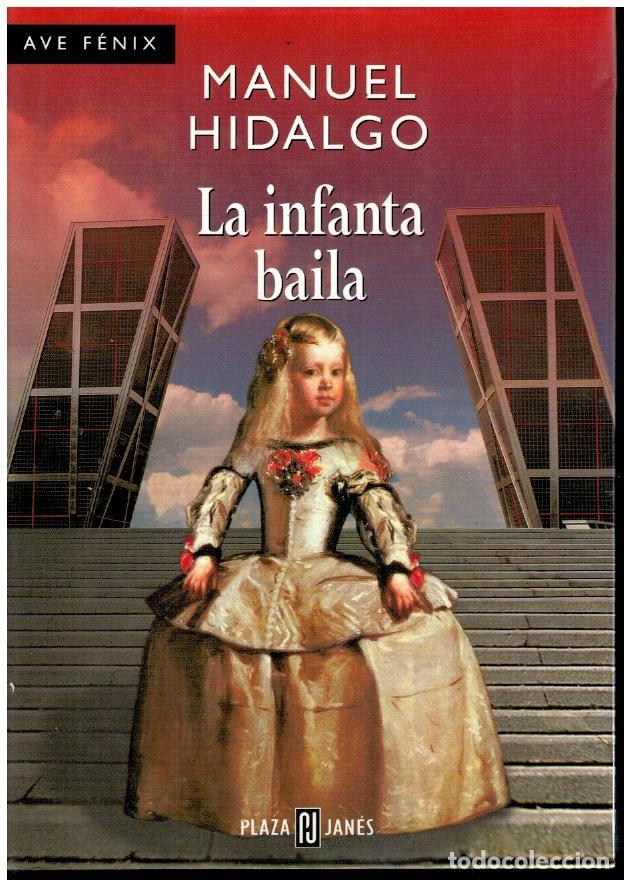 Libros: LA INFANTA BAILA. 1&ordf; edici&oacute;n. - Foto 1