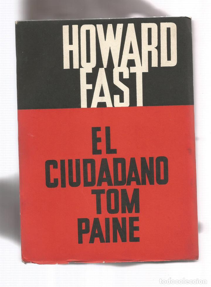 Libros: El ciudadano Tom Paine. - FAST, Howard: - Foto 1