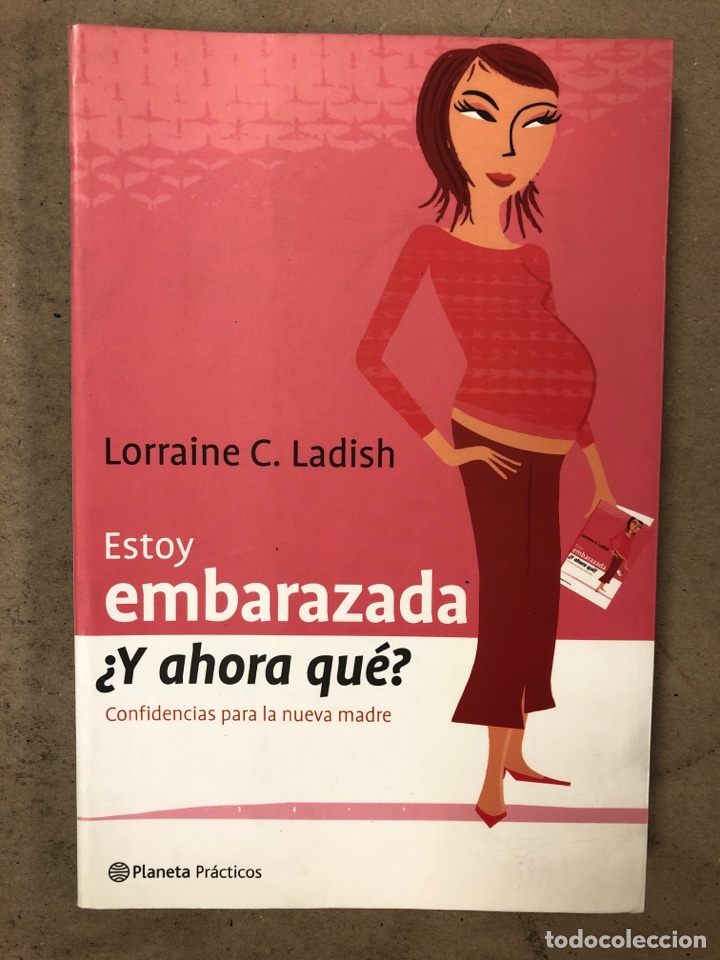 Livros em segunda m&atilde;o: ESTOY EMBARAZADA &iquest;Y AHORA QU&Eacute;? LOREAINE C. LADISH. CONFIDENCIAS PARA LA NUEVA MADRE