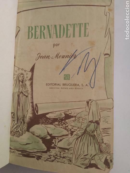 Libros: BERNADETTE/JEAN MEUNIER/2&deg;EDICION 1957 - Foto 2