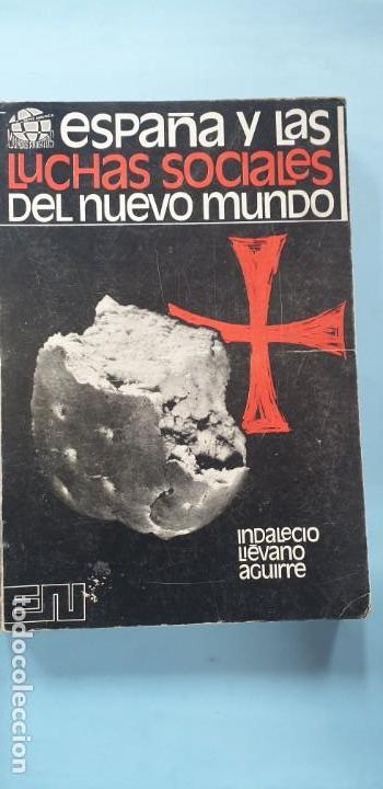 books: espa&ntilde;a y las luchas sociales del nuevo mundo