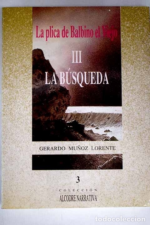Libros: La b&uacute;squeda.- Mu&ntilde;oz Lorente, Gerardo - Foto 1