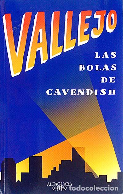 Libros: Vallejo. Las bolas de Cavendish - VVAA - Foto 1