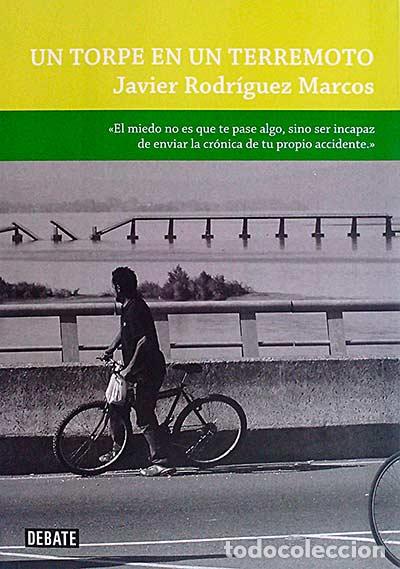 Libros: Un torpe en un terremoto - Javier Rodr&iacute;guez Marcos - Foto 1