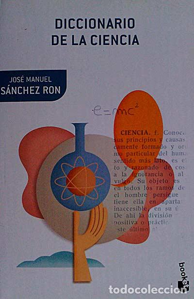 Libros: Diccionario de la ciencia - Jos&eacute; Manual S&aacute;nchez Ron - Foto 1