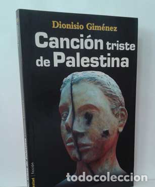 Libros: CANCI&Oacute;N TRISTE DE PALESTINA - GIM&Eacute;NEZ, DIONISIO - Foto 1