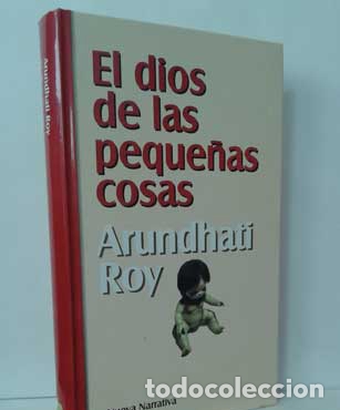 Libros: EL DIOS DE LAS PEQUE&Ntilde;AS COSAS - ROY, ARUNDHATI - Foto 1