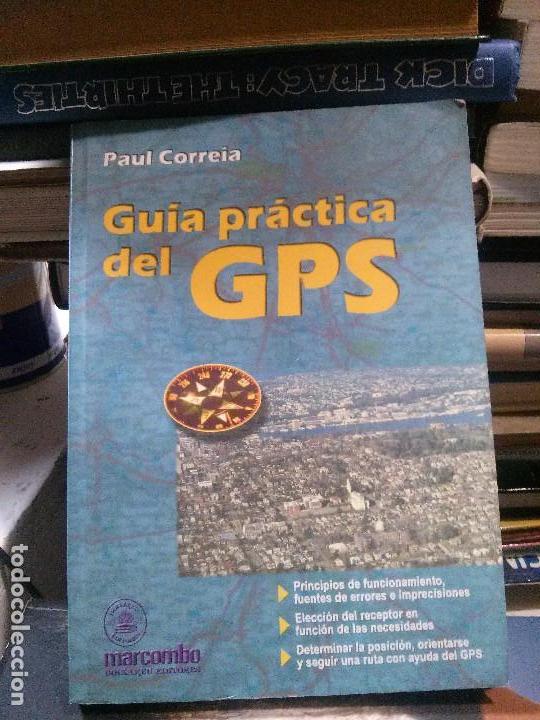 Libros: Gu&iacute;a del GPS, Paul Correia, Ed. Marcombo - Foto 1