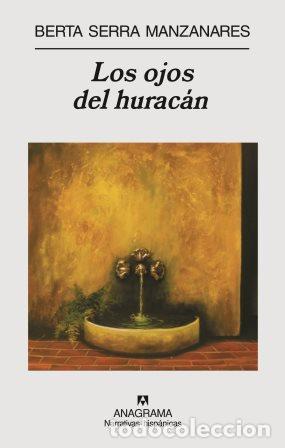Libros: LOS OJOS DEL HURACAN - BERTA SERRA - Foto 1