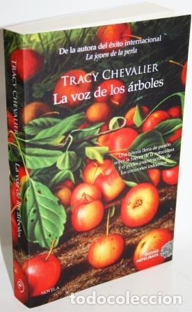 Libros: LA VOZ DE LOS &Aacute;RBOLES - CHEVALIER, Tracy - Foto 1