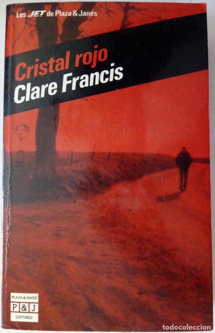 Libros: Cristal rojo - Clare Francis - Foto 1