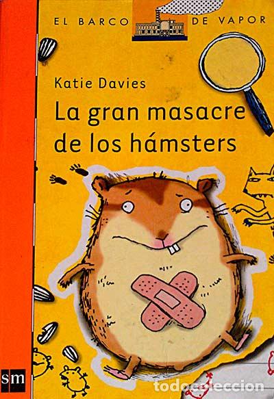 Libros: La gran masacre de los h&aacute;msters - Katie Davies - Foto 1