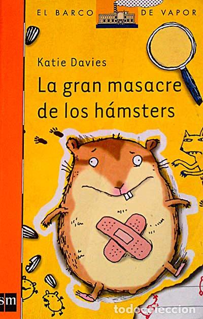 Libros: La gran masacre de los h&aacute;msters - Katie Davies - Foto 1