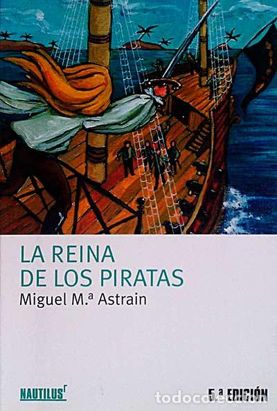 Libros: La reina de los piratas - Miguel Astrain - Foto 1