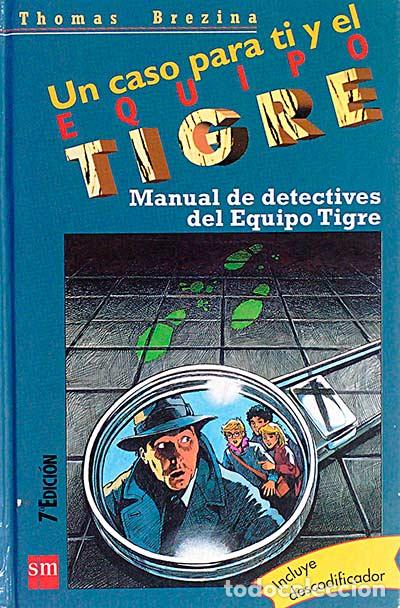 Libros: Manual de detectives del Equipo Tigre - Brezina, Thomas - Foto 1